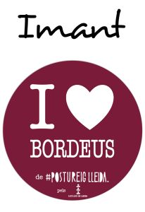 POSTUIMANT I LOVE BORDEUS