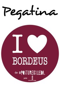 POSTUPEGATINA I LOVE BORDEUS