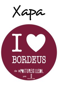 POSTUXAPA I LOVE BORDEUS